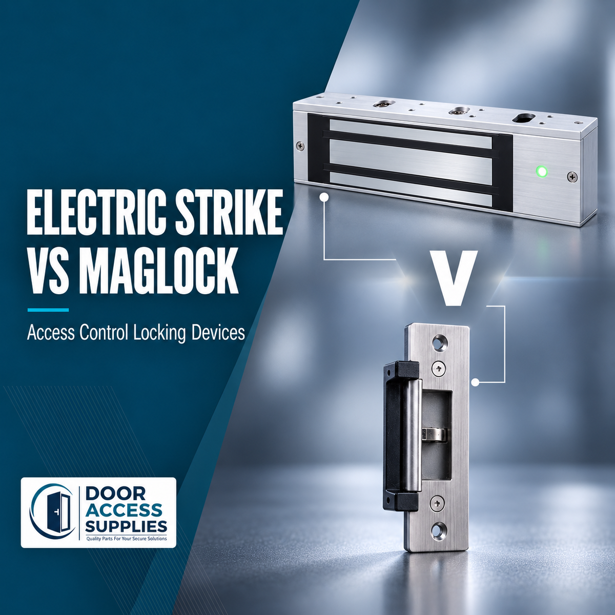 Electric Strike vs Maglock: Which Is Right for Your Door?